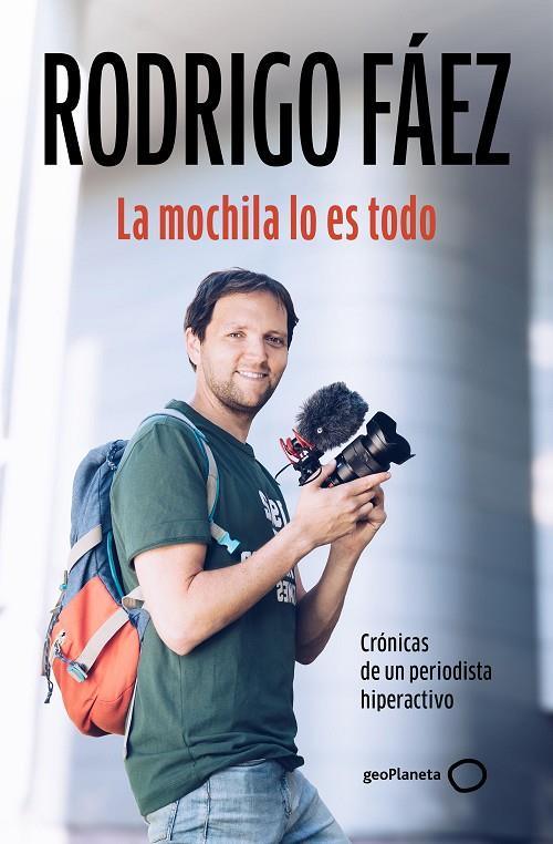 MOCHILA LO ES TODO, LA | 9788408309765 | FÁEZ, RODRIGO