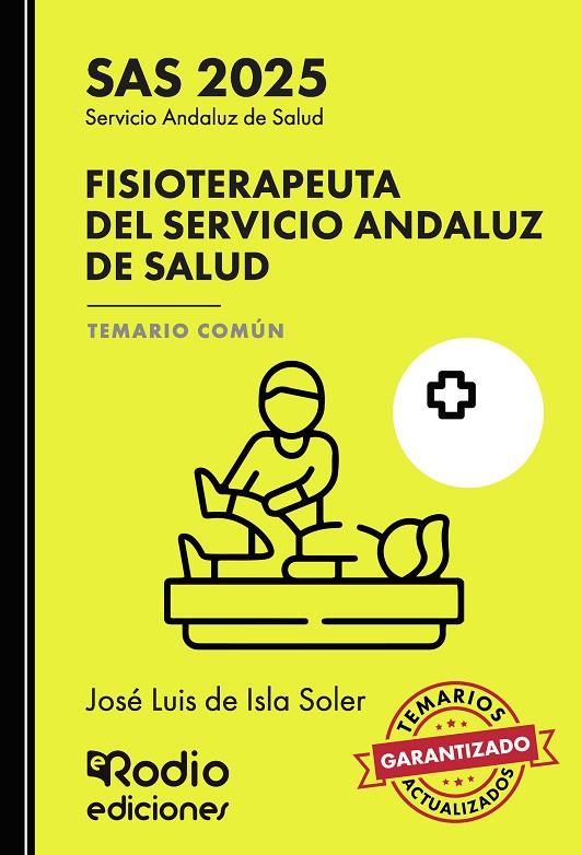 FISIOTERAPEUTA DEL SERVICIO ANDALUZ DE SALUD. TEMA | 9791387537791 | DE ISLA SOLER, JOSÉ LUIS
