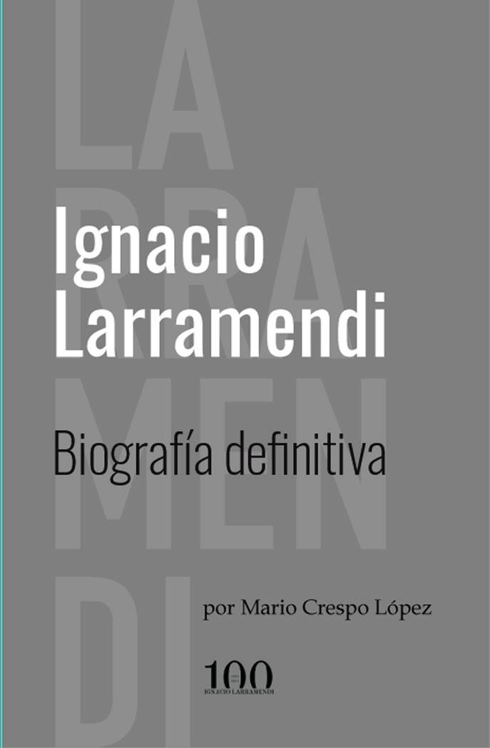 IGNACIO LARRAMENDI | 9788409334445 | CRESPO LOPEZ, MARIO