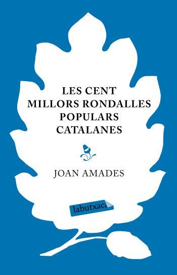 CENT MILLORS RONDALLES POPULARS, LES | 9788499300245 | AMADES, JOAN