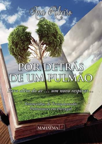 POR DETRÁS DE UM PULM O | 9789899966345 | RIBEIRO, ANA