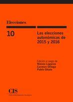 ELECCIONES AUTONÓMICAS DE 2015 Y 2016, LAS | 9788474767919 | LAGARES, NIEVES,