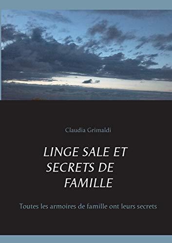 LINGE SALE ET SECRETS DE FAMILLE | 9782322163151 | GRIMALDI, CLAUDIA