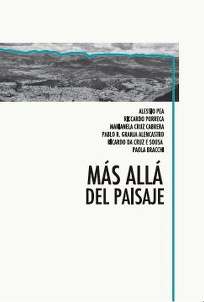 MÁS ALLÁ DEL PAISAJE | 9789978389898 | PEA, ALESSIO