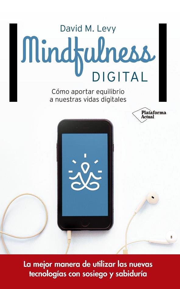 MINDFULNESS DIGITAL | 9788416820382 | LEVY, DAVID M.