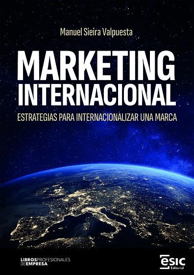 MARKETING INTERNACIONAL | 9788411922418 | SIEIRA VALPUESTA, MANUEL