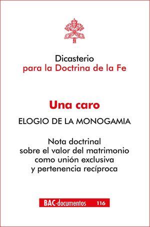 CARO, UNA. ELOGIO DE LA MONOGAMIA | 9788422024316 | DICASTERIO PARA LA DOCTRINA DE LA FE
