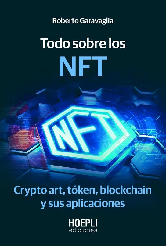 TODO SOBRE LOS NFT | 9791254990056 | GARAVAGLIA, ROBERTO