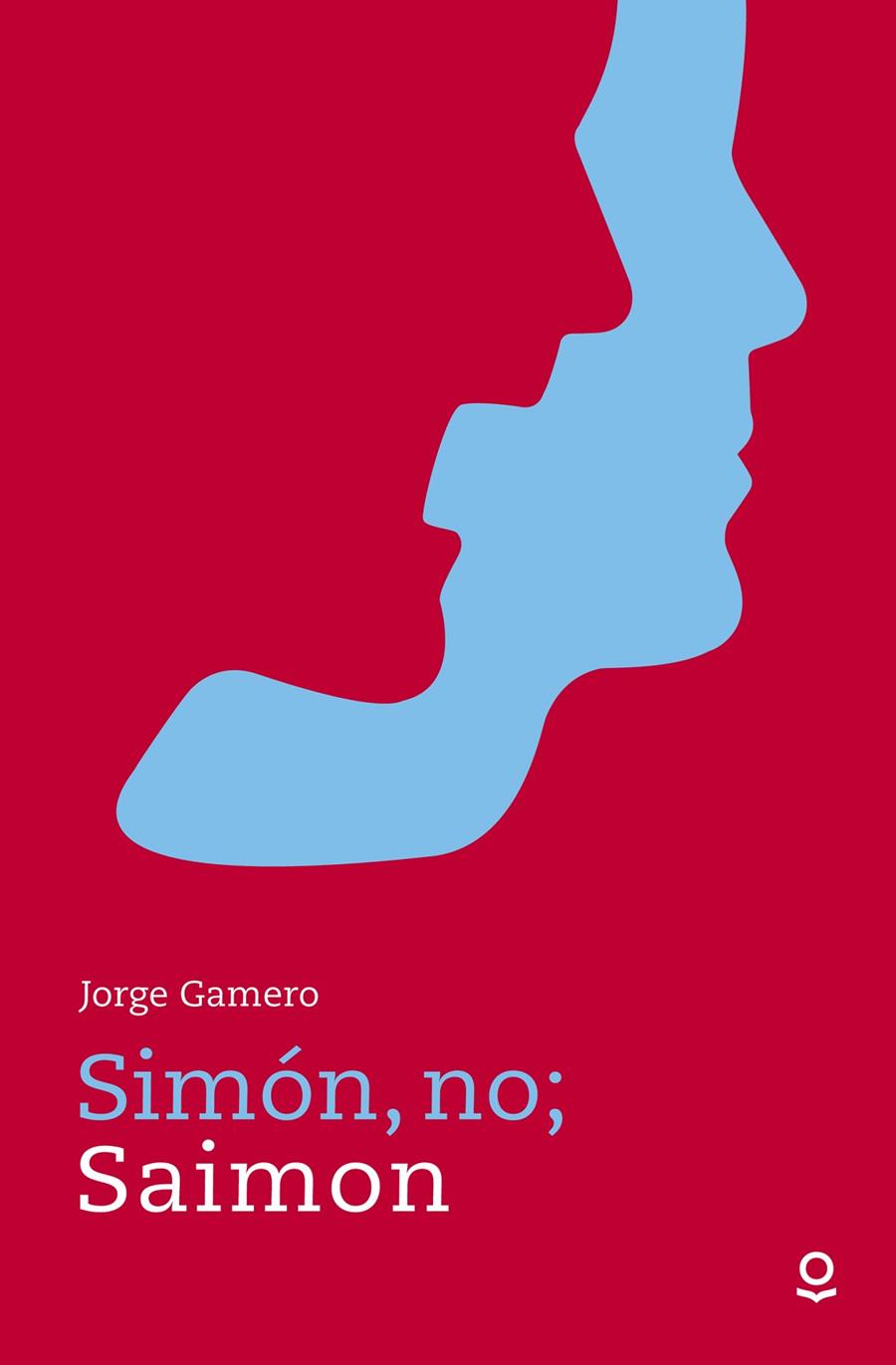 SIMÓN, NO, SAIMON | 9788491220602 | GAMERO, JORGE