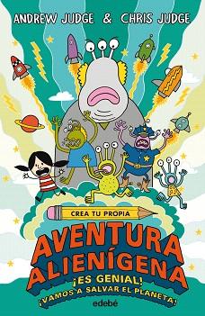CREA TU PROPIA AVENTURA ALIENÍGENA | 9788468331874 | JUDGE, ANDREW / JUDGE, CHRIS