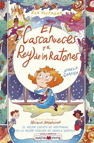 CASCANUECES Y EL REY DE LOS RATONES, EL | 9788418184727 | ANDREW, NATALIE