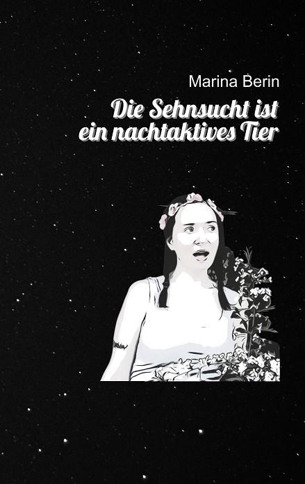 DIE SEHNSUCHT IST EIN NACHTAKTIVES TIER | 9783750436855 | BERIN, MARINA