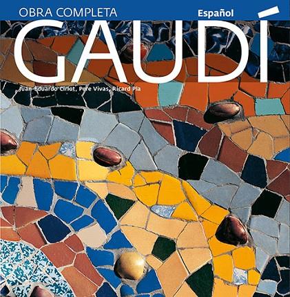 GAUDÍ SÈRIE 4 [ED. ESPAÑOL] | 9788484784500 | CIRLOT LAPORTA, JUAN EDUARDO/PLA BOADA, RICARD/VIVAS ORTIZ, PERE