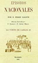 EPISODIOS NACIONALES. CORTE DE CARLOS IV | 9788493630478 | PÉREZ GALDÓS, BENITO