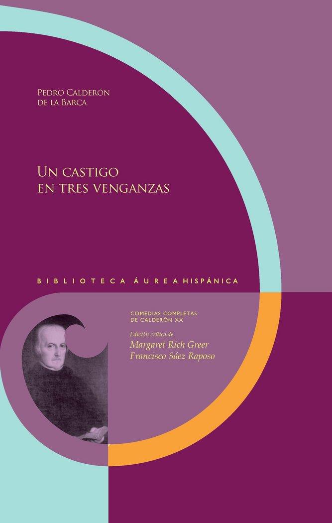CASTIGO EN TRES VENGANZAS, UN | 9788491920199 | CALDERON DE LA BARCA, PEDRO