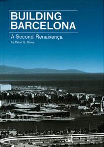 BUILDING BARCELONA A SECOND RENAISSANCE | 9788496540286