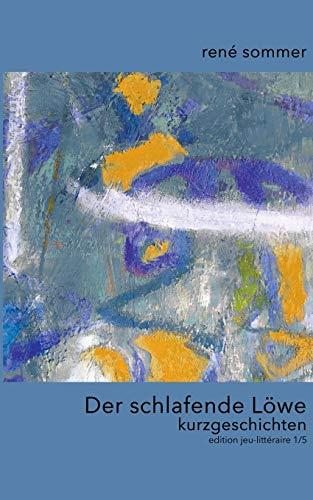 DER SCHLAFENDE LOWE | 9783750403017 | SOMMER, RENE