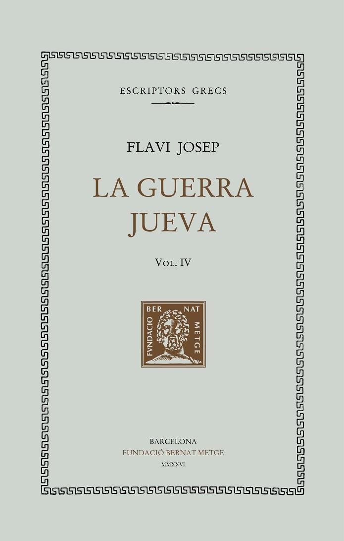 GUERRA JUEVA, VOL. IV, LA | 9788498594690 | FLAVI JOSEP