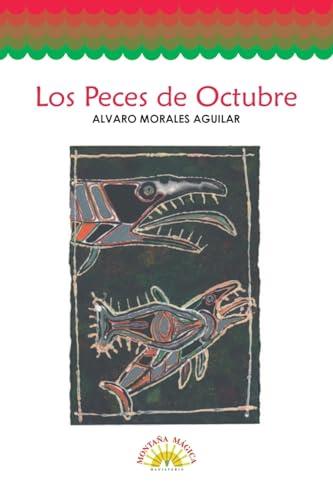 PECES DE OCTUBRE, LOS | 9789582003142 | MORALES AGUILAR, ÁLVARO