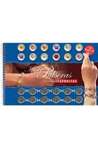 MIS PULSERAS FAVORITAS | 9789871078257 | HAAB, SHERRI