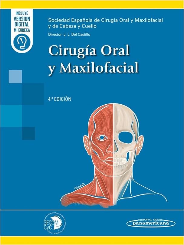 CIRUGIA ORAL Y MAXILOFACIAL 4º EDICION | 9788411063623 | DEL CASTILLO, JOSE LUIS