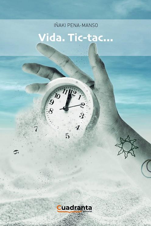 VIDA. TIC-TAC... | 9788418756061 | PENA-MANSO CARRAL, IÑAKI