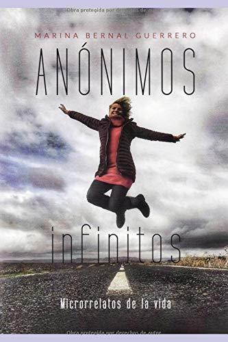ANÓNIMOS INFINITOS | 9788409084753 | BERNAL GUERRERO, MARINA