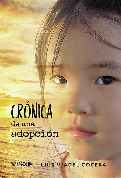 CRÓNICA DE UNA ADOPCIÓN | 9788417926397 | VIADEL CÓCERA, LUIS