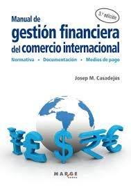 MANUAL DE GESTION FINANCIERA DEL COMERCIO INTERNACIONAL | 9788419109705 | CASADEJUS, JOSEP M.