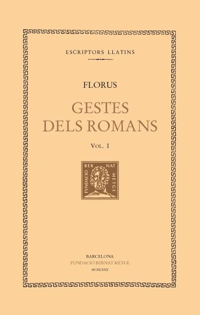 GESTES DELS ROMANS -  I | 9788472251717 | FLORUS