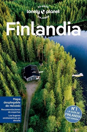 FINLANDIA : LONELY PLANET [2023] | 9788408275213 | NOBLE, JOHN / WOOLSEY, BARBARA / HOTTI, PAULA