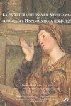 ESCULTURA DEL PRIMER NATURALISMO EN ANDALUCÍA E HISPANOAMÉRICA (1580-1625), LA | 9788476358092 | GIL MEDINA, LÁZARO / Y OTROS