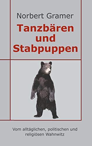 TANZBAREN UND STABPUPPEN | 9783752886757 | GRAMER, NORBERT