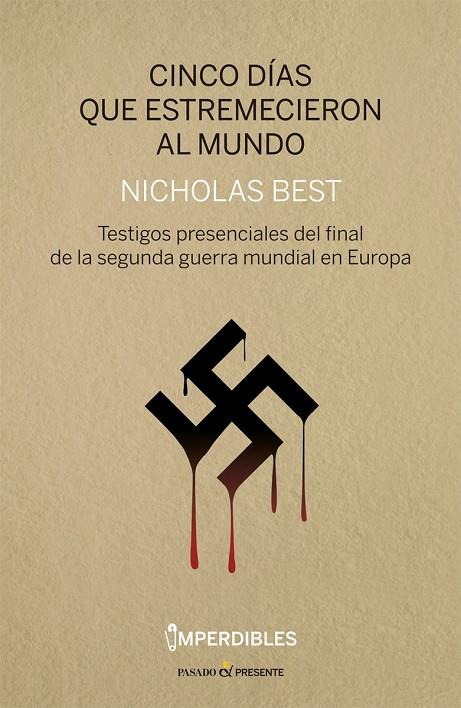 CINCO DÍAS QUE ESTREMECIERON AL MUNDO | 9788494733383 | BEST, NICHOLAS