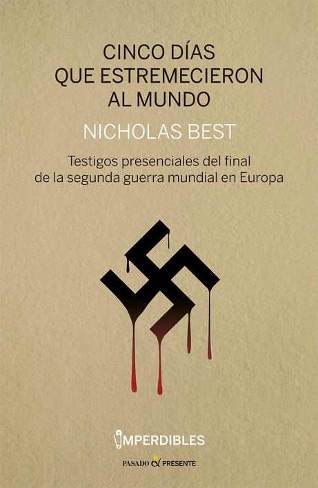 CINCO DÍAS QUE ESTREMECIERON AL MUNDO | 9788494733383 | BEST, NICHOLAS