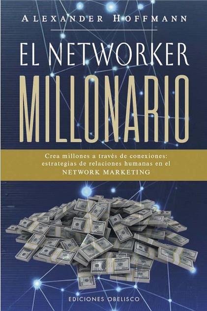 NETWORKER MILLONARIO, EL | 9788411722469 | HOFFMANN, ALEXANDER