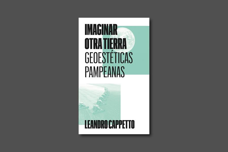 IMAGINAR OTRA TIERRA | 9788412932287 | CAPPETTO, LEANDRO