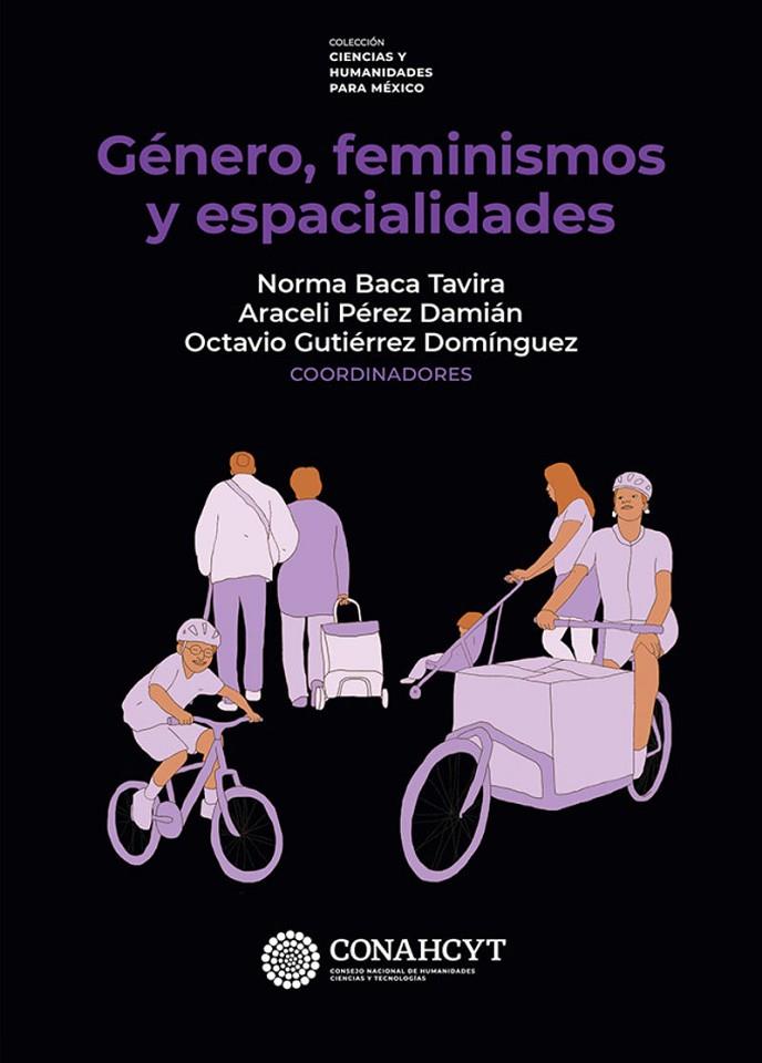 GENERO, FEMINISMOS Y ESPACIALIDADES | 9786071688811