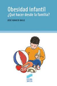 OBESIDAD INFANTIL | 9788497564892 | BAILE AYENSA, JOSÉ IGNACIO