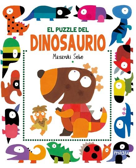 PUZZLE DEL DINOSAURIO, EL | 9788415116639 | SEBE, MASAYUKI