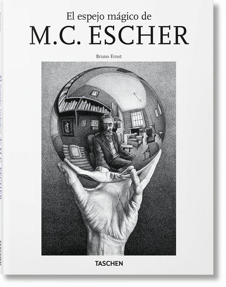 ESPEJO MÁGICO DE M. C. ESCHER, EL | 9783836573986 | ERNST, BRUNO