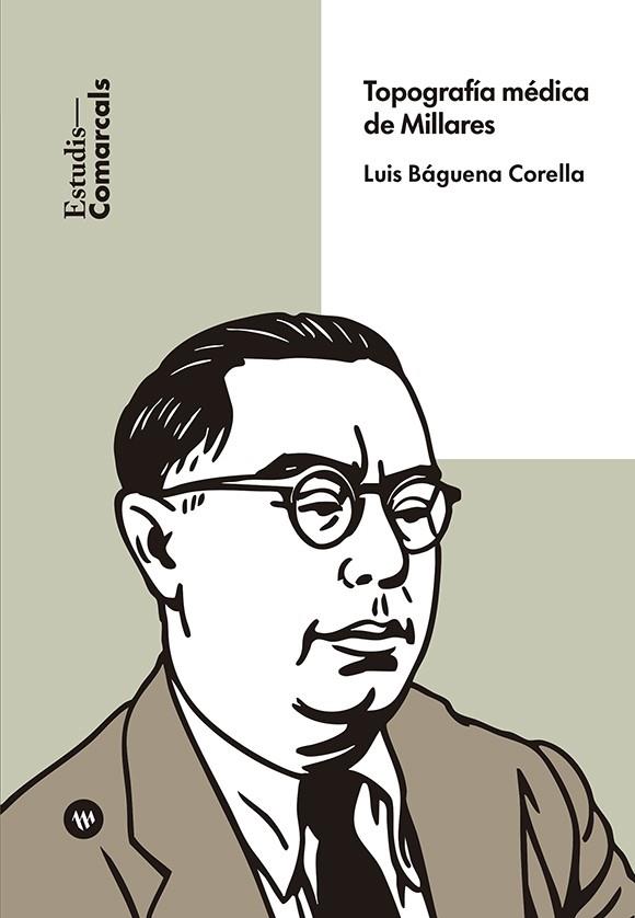 TOPOGRAFÍA MÉDICA DE MILLARES | 9788411560917 | BÁGUENA CORELLA, LUIS