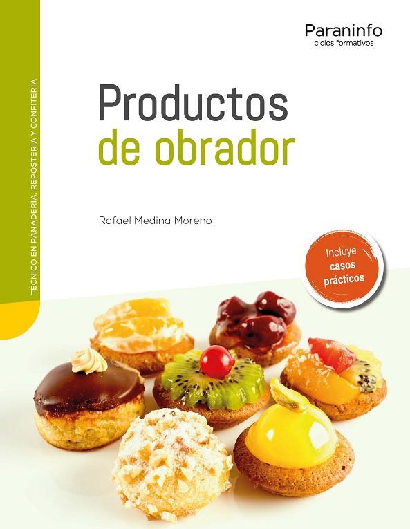 PRODUCTOS DE OBRADOR | 9788413661230 | MEDINA MORENO,  RAFAEL
