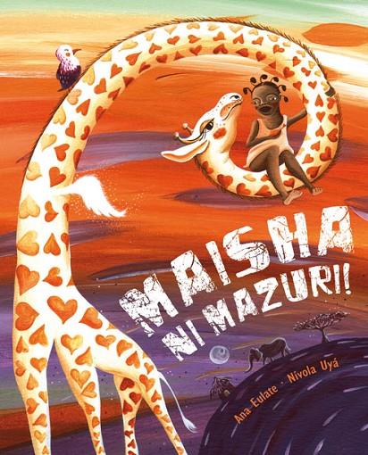 MAISHA NI MAZURI | 9788415619277 | EULATE, ANA