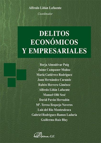DELITOS ECONOMICOS Y EMPRESARIALES | 9788413249957 | LIÑAN LAFUENTE, ALFREDO