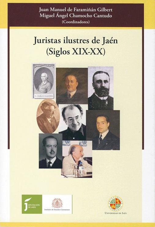 JURISTAS ILUSTRES DE JAÉN (SIGLOS XIX-XX) | 9788492876099 | DE FARAMIÑÁN GILBERT, JUAN MANUEL
