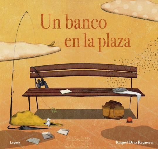 BANCO EN LA PLAZA, UN | 9788494818363 | DIAZ REGUERA, RAQUEL
