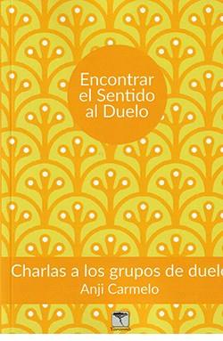 ENCONTRAR EL SENTIDO AL DUELO | 9788412332230 | CARMELO, ANJI