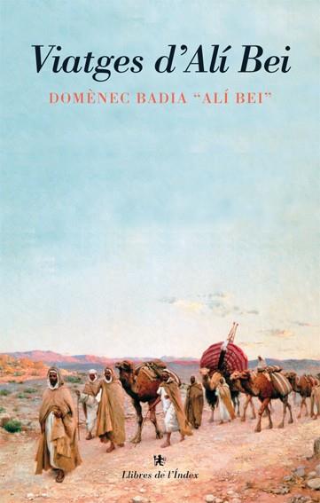 VIATGES D'ALI BEI | 9788495317919 | BADIA, DOMENECH