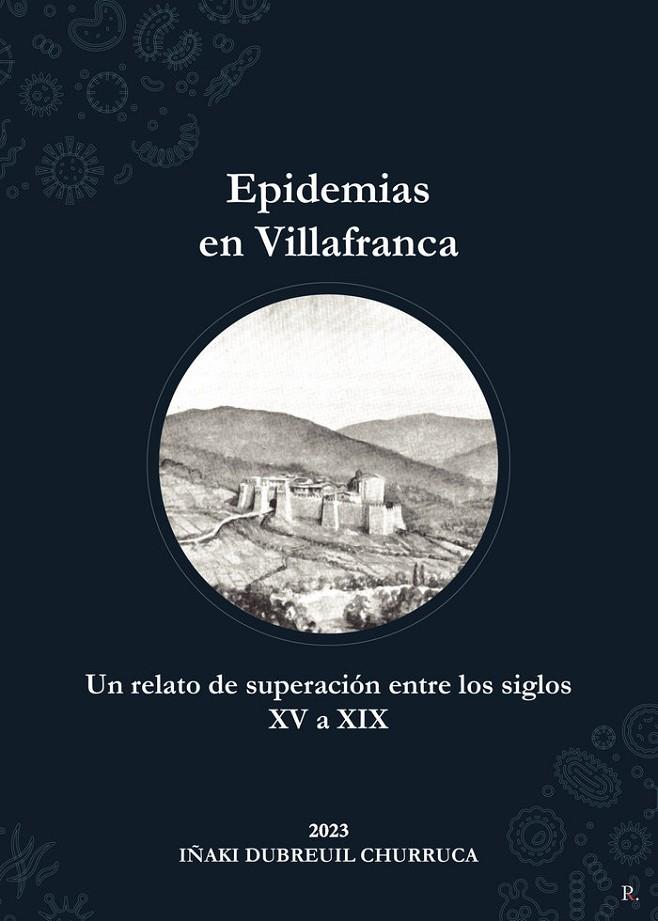 EPIDEMIAS EN VILLAFRANCA | 9788419373359 | DUBREUIL CHURRUCA, IÑAKI